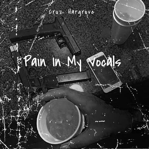Pain In My Vocals