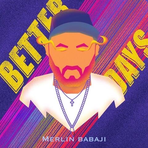 Better Days
