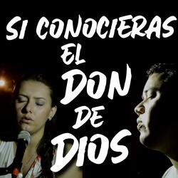 Si conocieras el don de Dios