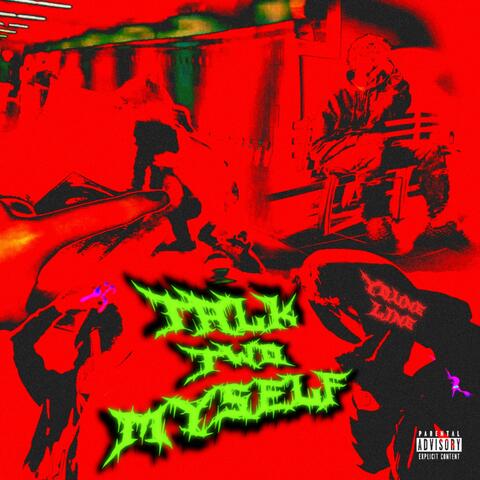 Talk Two Myself