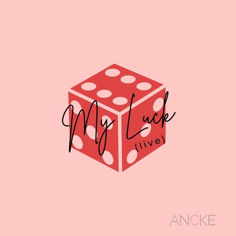 My Luck (Live Version)