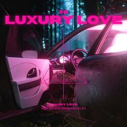 Luxury Love