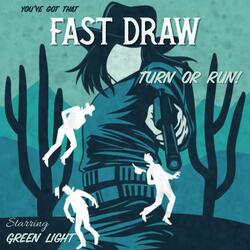 Fast Draw