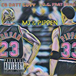 MJ & Pippen (feat. O.G. Frat Bona)