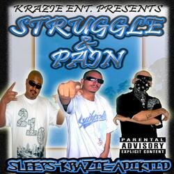Struggle & Pain (feat. Sleeps & Adiktid)