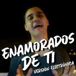 Enamorados de ti