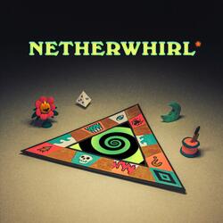 Netherwhirl