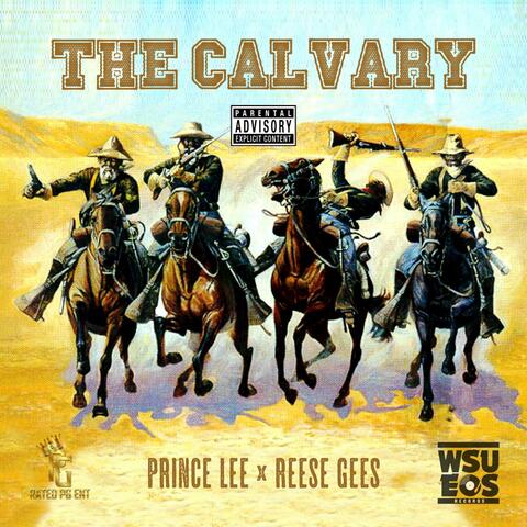 The Calvary (feat. Reese Gees)