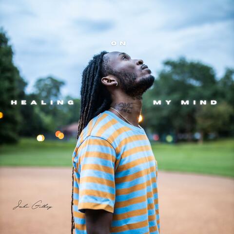 Healing On My Mind