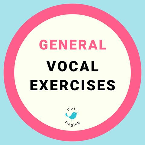General Vocal Exercises