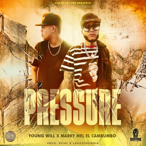 Pressure (feat. young will)
