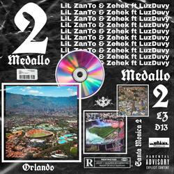 Medallo 2 (feat. Zehek & LuzDuvy)