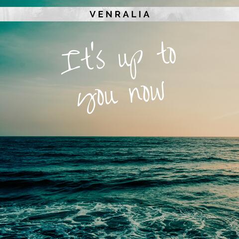 It's Up To You Now (Dance)