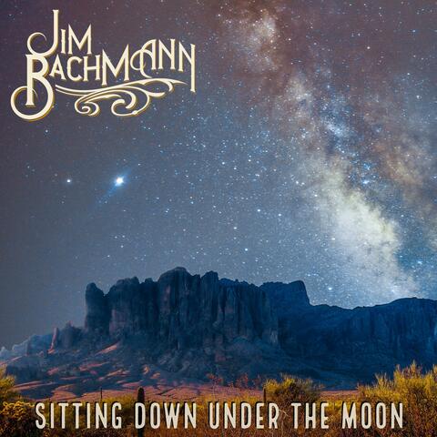 Sitting Down Under the Moon