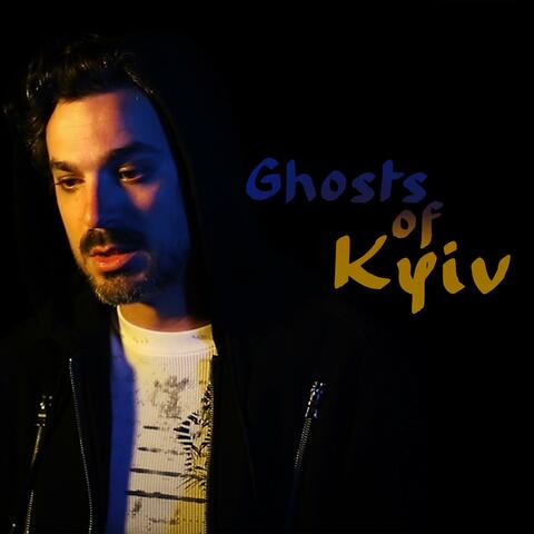 Ghosts of Kyiv