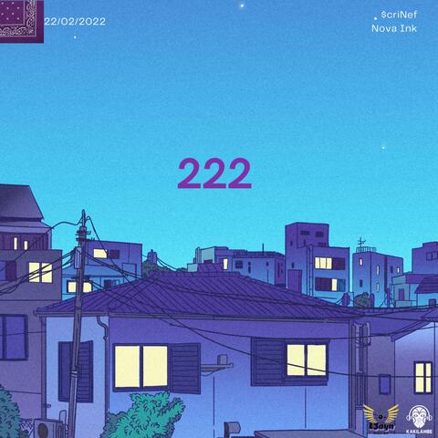 222 (feat. Nova Ink)