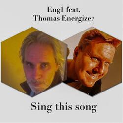 Sing this song (feat. Thomas Energizer)