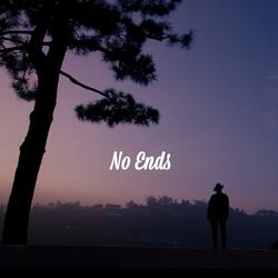 No Ends