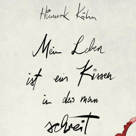 Mein Leben ist ein Kissen, in das man schreit (Januar)