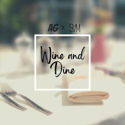 Wine and Dine (feat. Austin Gleason)