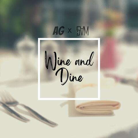 Wine and Dine (feat. Austin Gleason)
