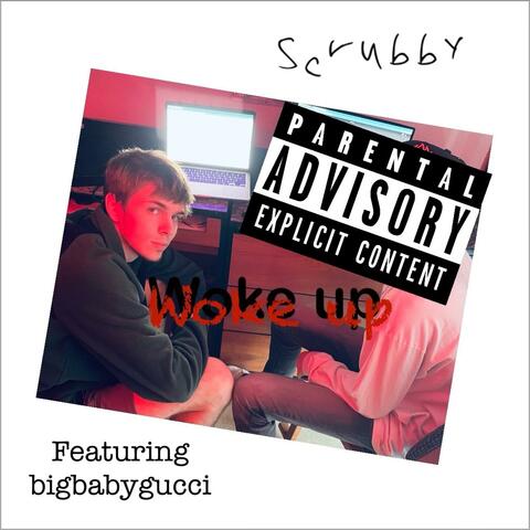 Woke Up (feat. BIGBABYGUCCI)