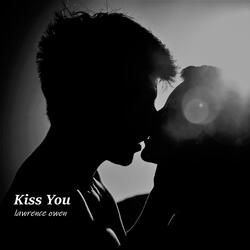 Kiss You