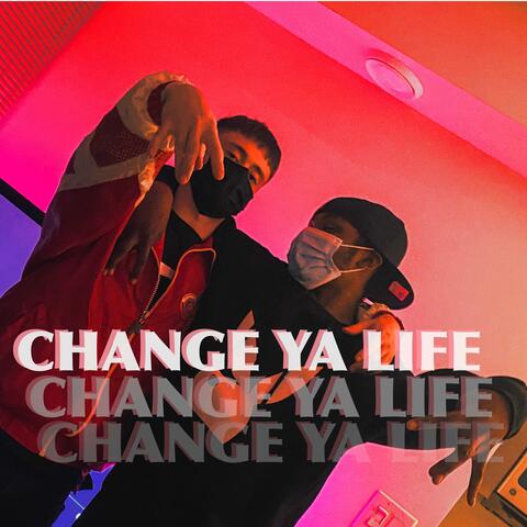 Change Ya Life (feat. 074Babystunna, Mulsani & Profiiit47)