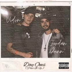Day Ones (Pour It Up) (feat. Jordan Dunn)