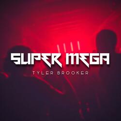 Super Mega