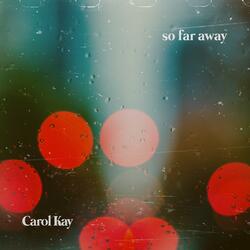 So Far Away