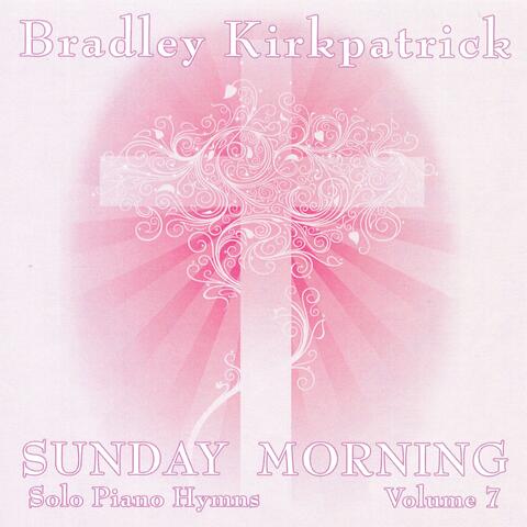 Sunday Morning Piano Hymns Volume 7