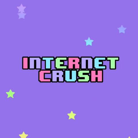 Internet Crush (feat. Astrus*)