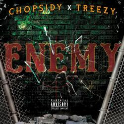 Enemy (feat. Treezy Tre)