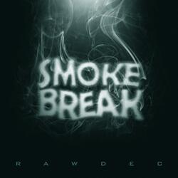 Smokebreak