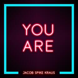 You Are