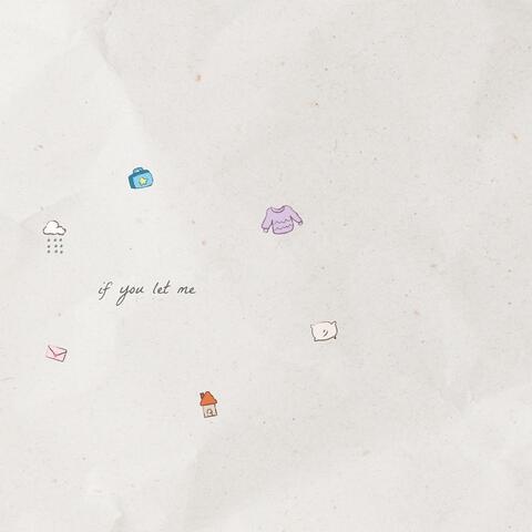 If You Let Me