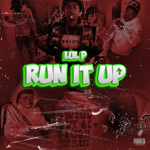 Run It Up