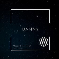 Danny (feat. Der 1 3er)