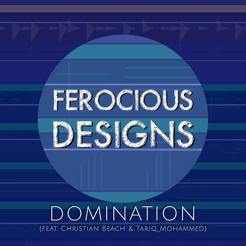 Domination (feat. Christian Beach & Tariq Mohammed)
