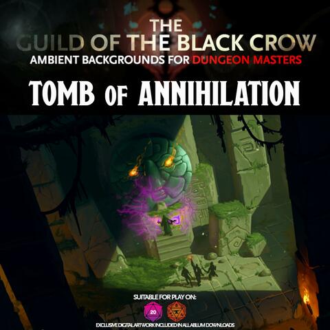 Tomb of Annihilation (Original Game Soundtrack)