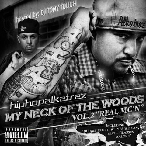 My Neck of the Woods Vol 2 "Real MC'n"