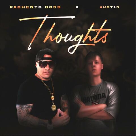 Thoughts (feat. AUST1N)