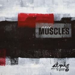 Avec Muscles (feat. Hobey Echlin)