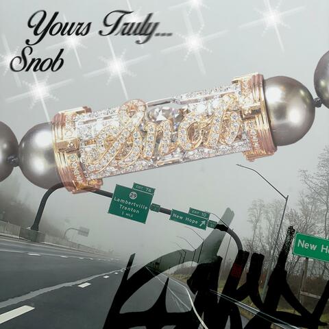 Yours Truly . . . Snob