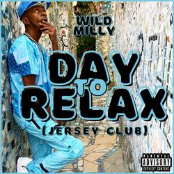 Day To Relax (Jersey Club)