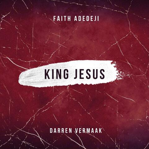 King Jesus (feat. Faith Adedeji)