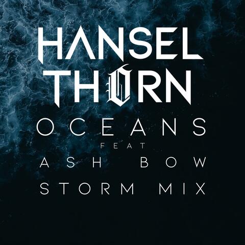 Oceans (feat. Ash Bow) [Storm Mix]