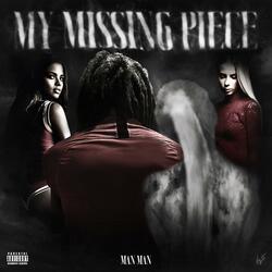 MY MISSING PIECE