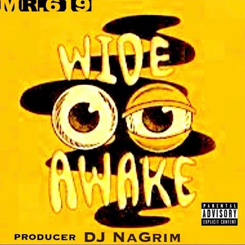 Wide Awake